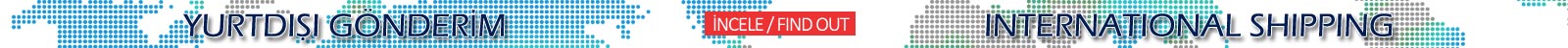 Yurtdışı Gönderim / International Shipping Yurtdışı Gönderim / International Shipping